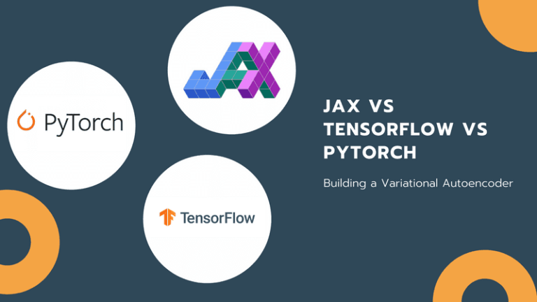 JAX против Tensorflow против Pytorch: создание вариационного автоэнкодера (VAE)
 | DeepTech