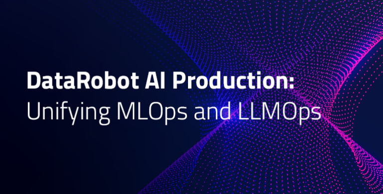 Производство DataRobot AI: объединение MLOps и LLMOps
 | DeepTech