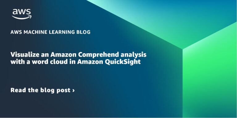 Визуализируйте анализ Amazon Comprehend с помощью облака слов в Amazon QuickSight.
 | DeepTech