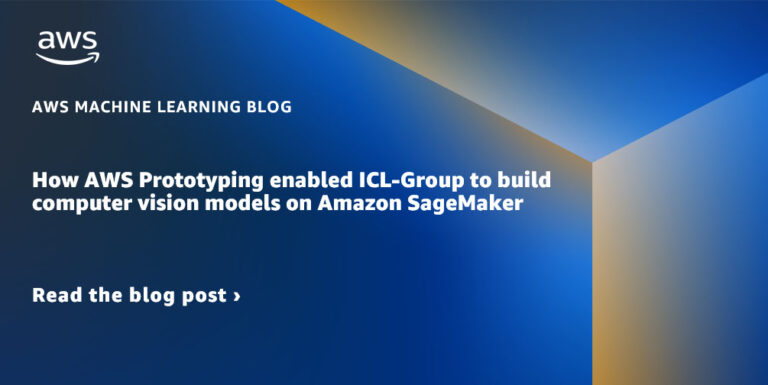 Как AWS Prototyping позволила ICL-Group создавать модели компьютерного зрения на Amazon SageMaker
 | DeepTech