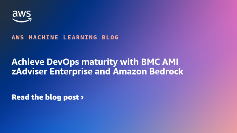 Достигните зрелости DevOps с помощью BMC AMI zAdviser Enterprise и Amazon Bedrock.
 | DeepTech